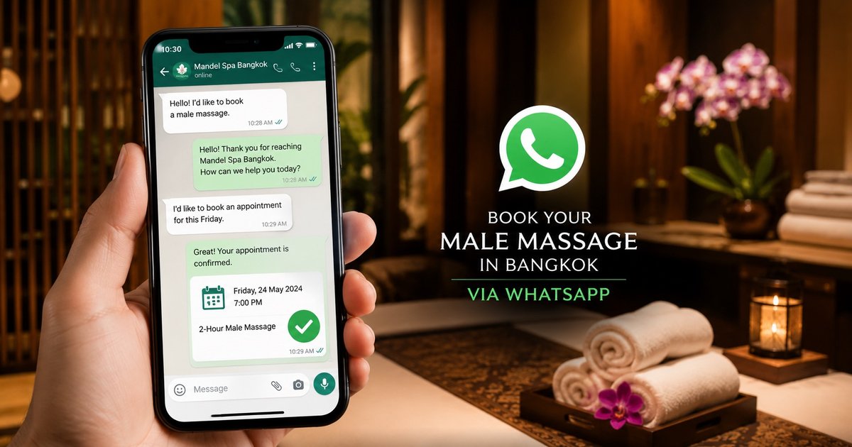 如何通过 WhatsApp 在曼谷预约男按摩师